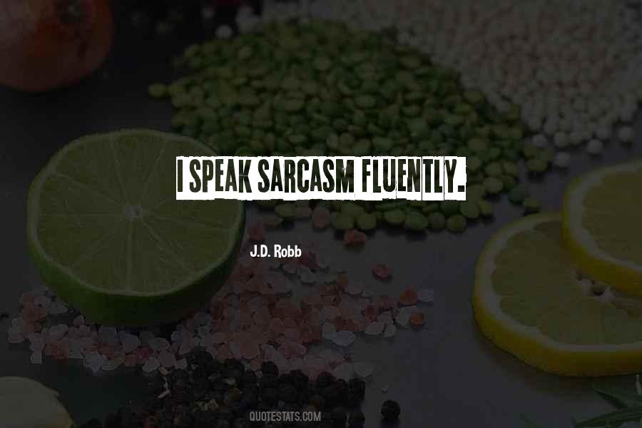 Quotes About Sarcasm #1331925