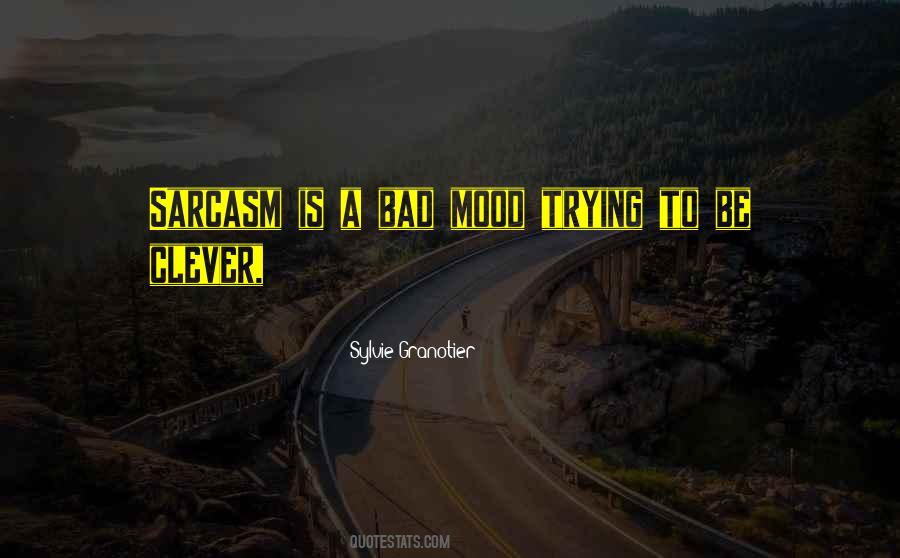 Quotes About Sarcasm #1346910