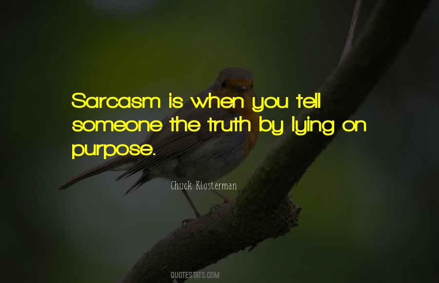 Quotes About Sarcasm #1353166