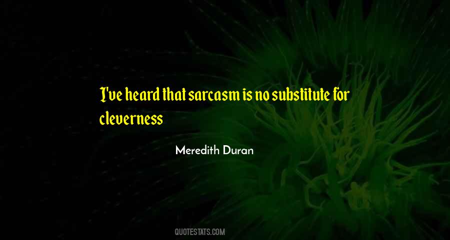 Quotes About Sarcasm #1356636