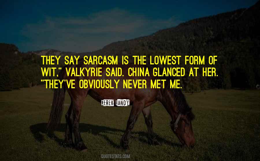 Quotes About Sarcasm #919100