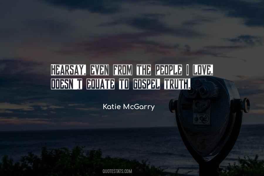 Gospel Truth Quotes #1046459