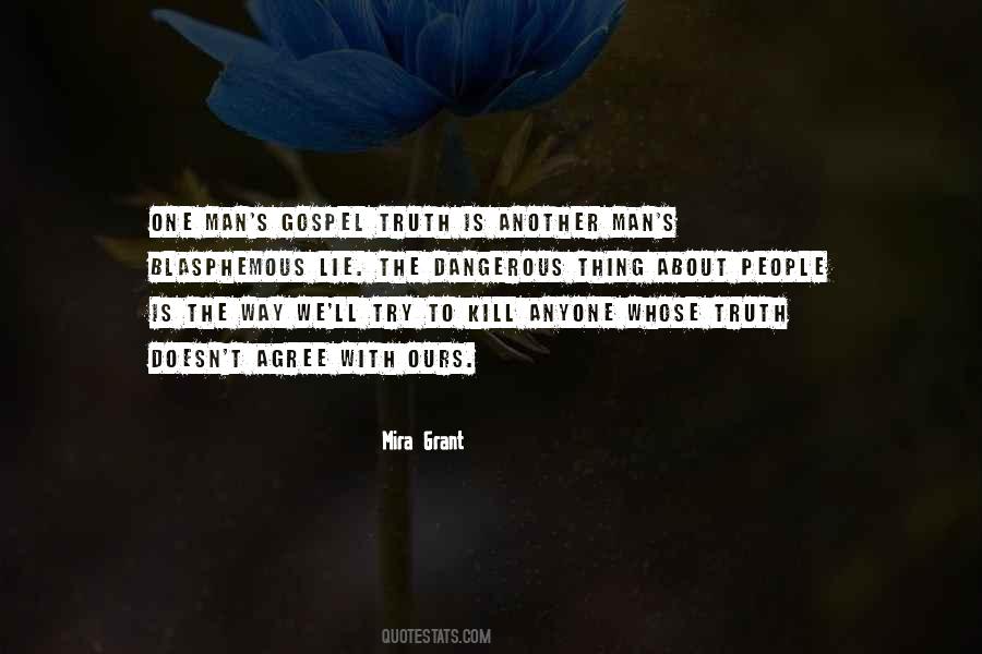 Gospel Truth Quotes #1247845