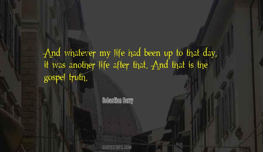 Gospel Truth Quotes #1522140