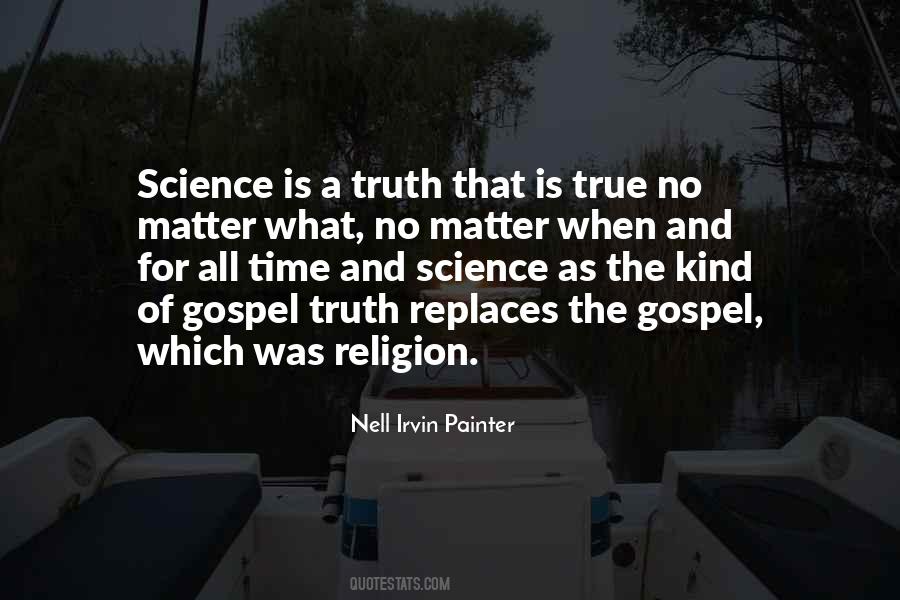 Gospel Truth Quotes #1695545