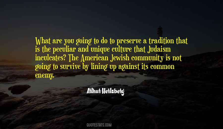 Quotes About Tradition And Culture #628176