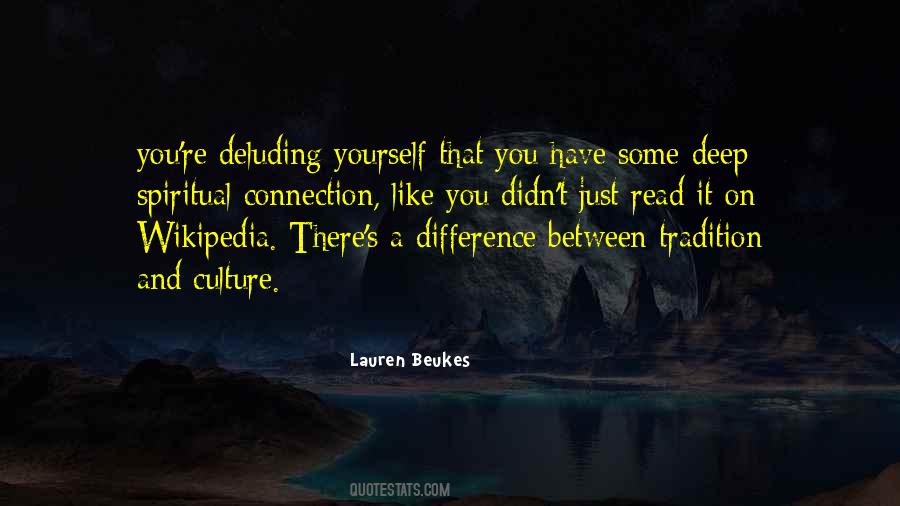 Quotes About Tradition And Culture #720364