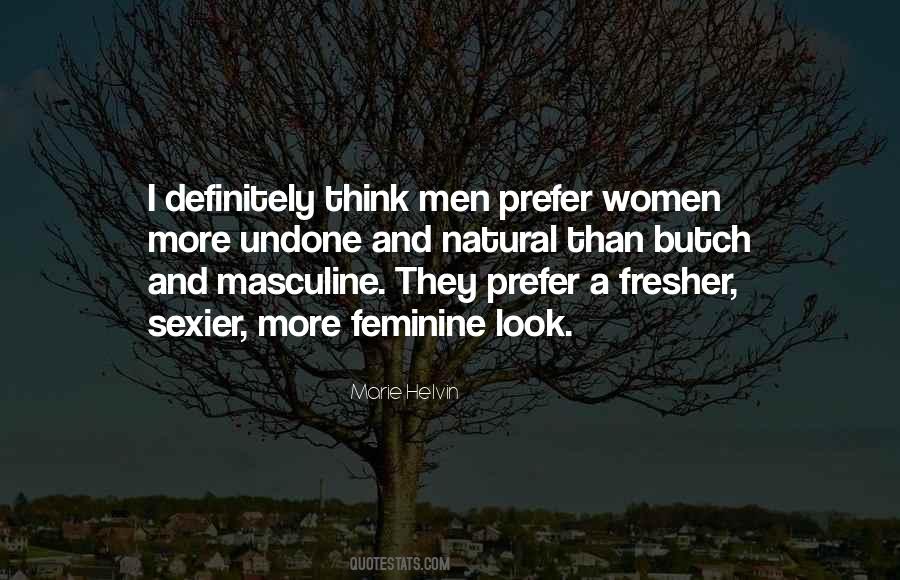 Quotes About Sexier #553631