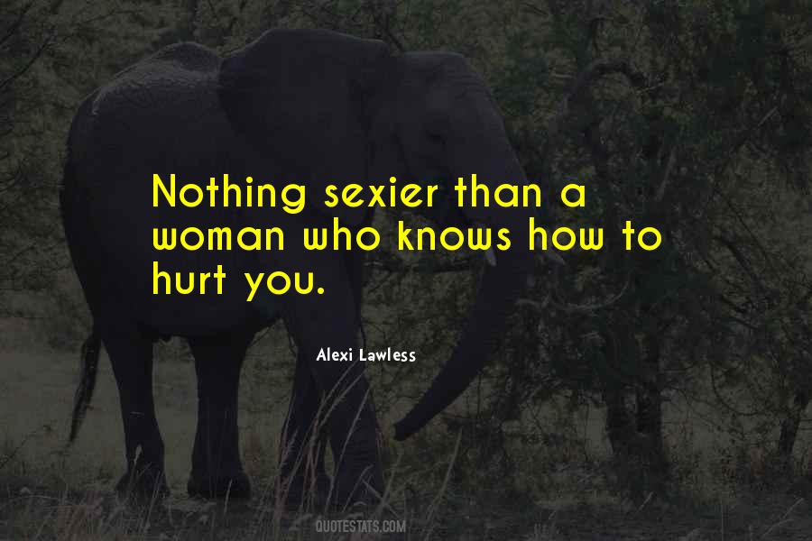 Quotes About Sexier #786372