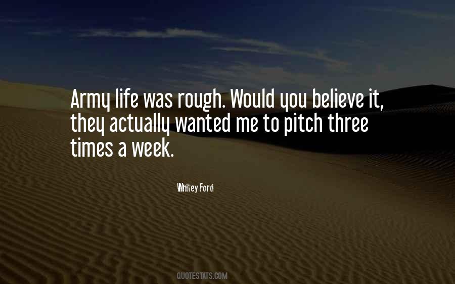 Quotes About Army Life #1673696