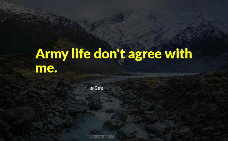 Quotes About Army Life #966965