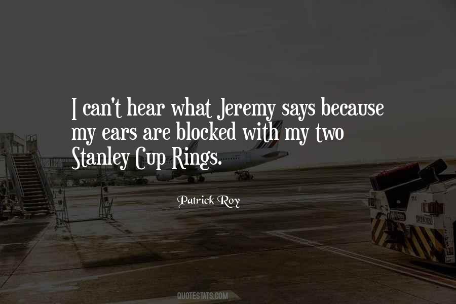 Quotes About Stanley Cup #1691110