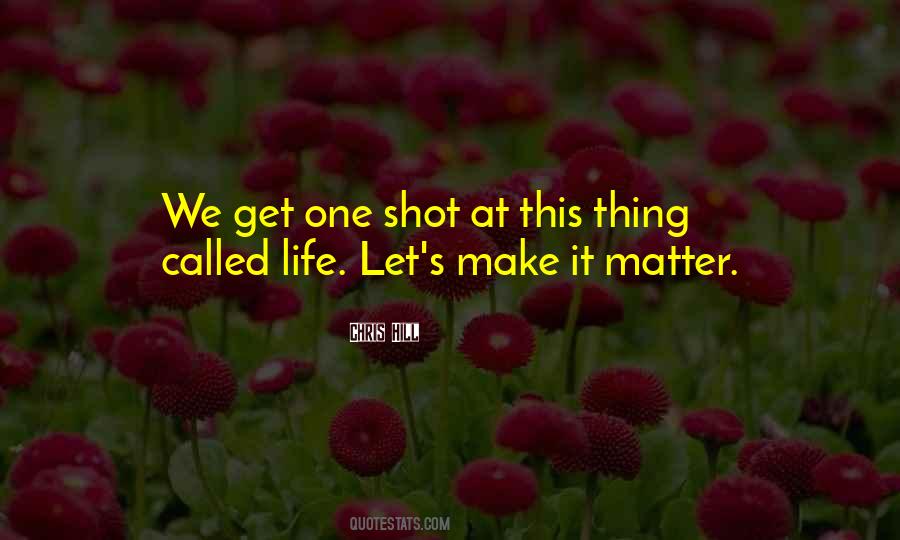 Called Life Quotes #395855