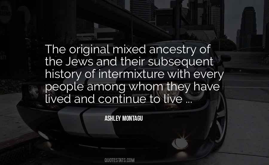 Mixed Ancestry Quotes #490836