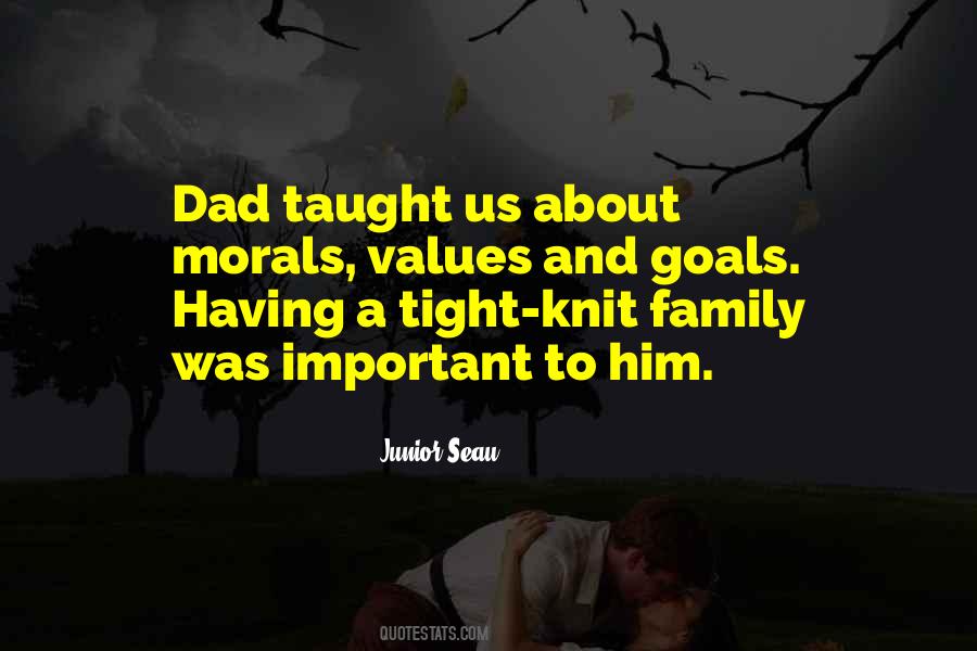 Quotes About Tight Knit Family #1263051