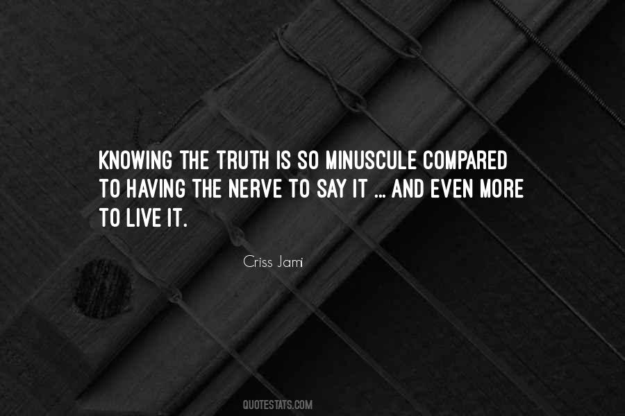 Quotes About Courage To Speak The Truth #1692810