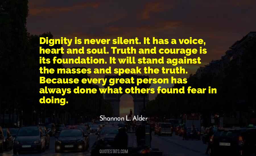 Quotes About Courage To Speak The Truth #476921