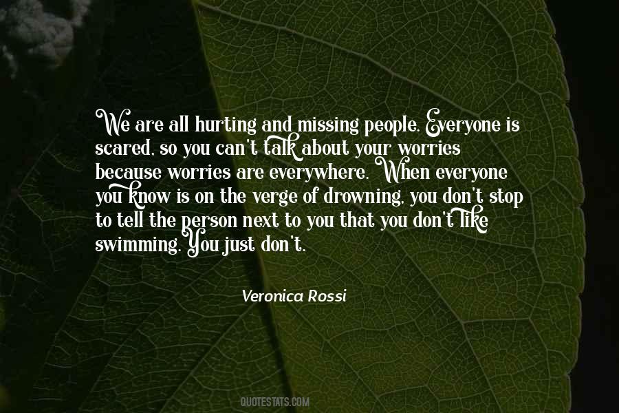 Quotes About Hurting #1226721