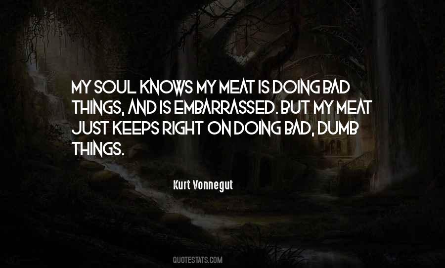 Dumb Things Quotes #391110