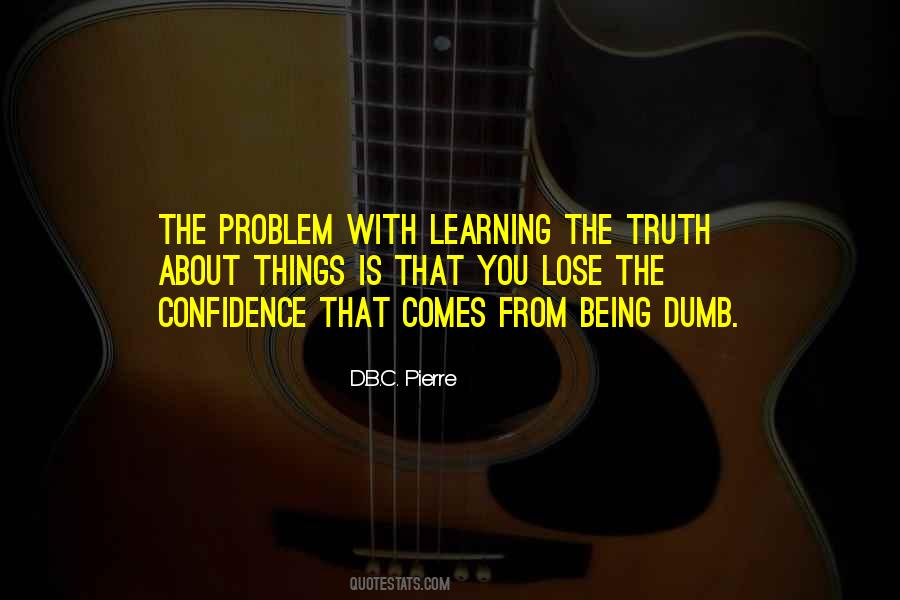 Dumb Things Quotes #927003