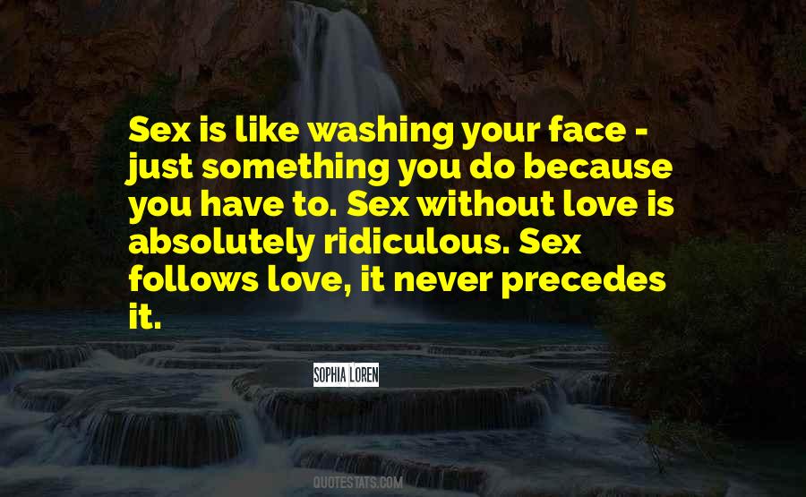 Quotes About Sex Without Love #1151038