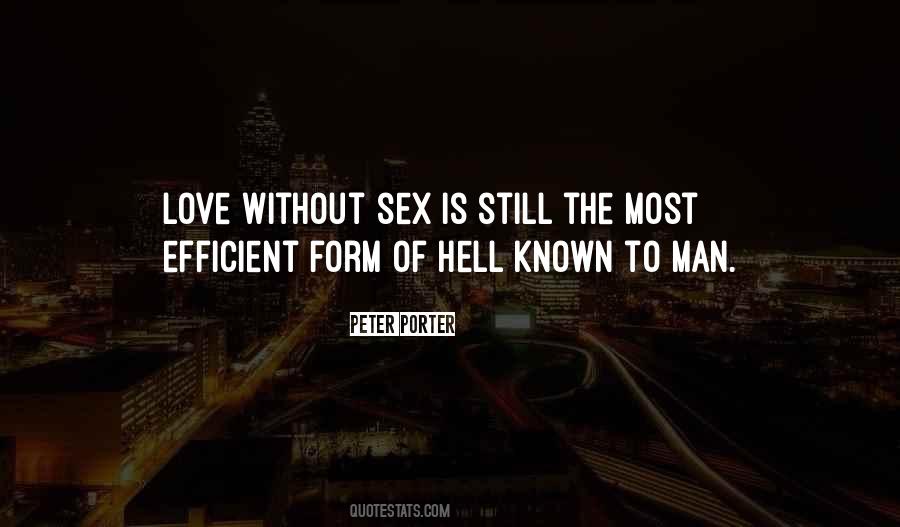 Quotes About Sex Without Love #1317465