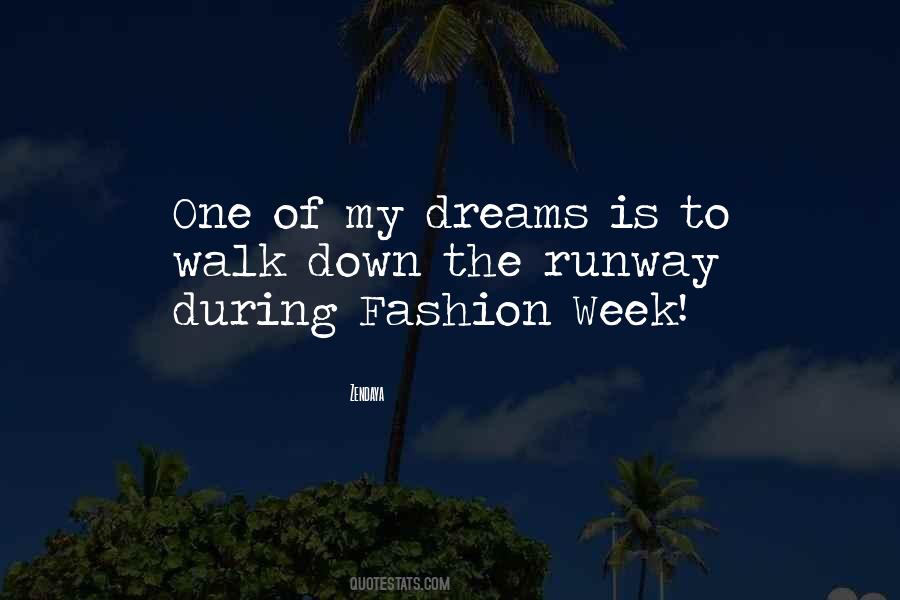 Quotes About Fashion Week #1035127