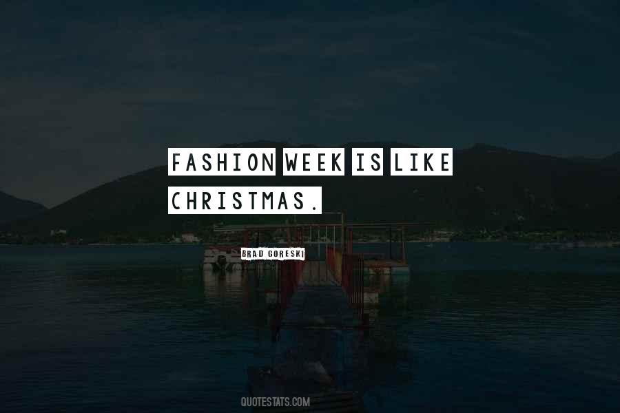 Quotes About Fashion Week #22351