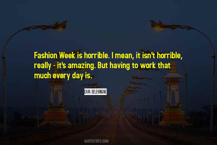 Quotes About Fashion Week #391504