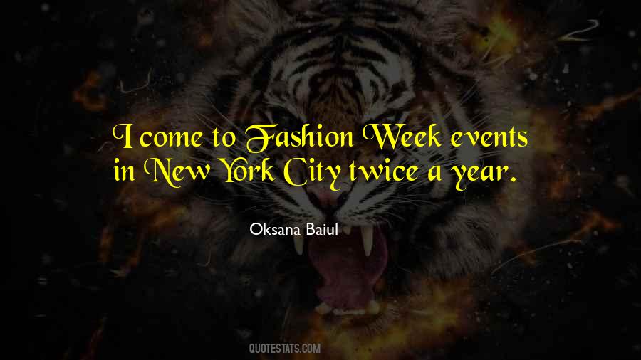 Quotes About Fashion Week #567130