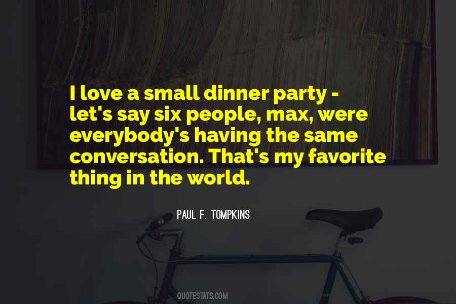 Dinner Party Quotes #823659