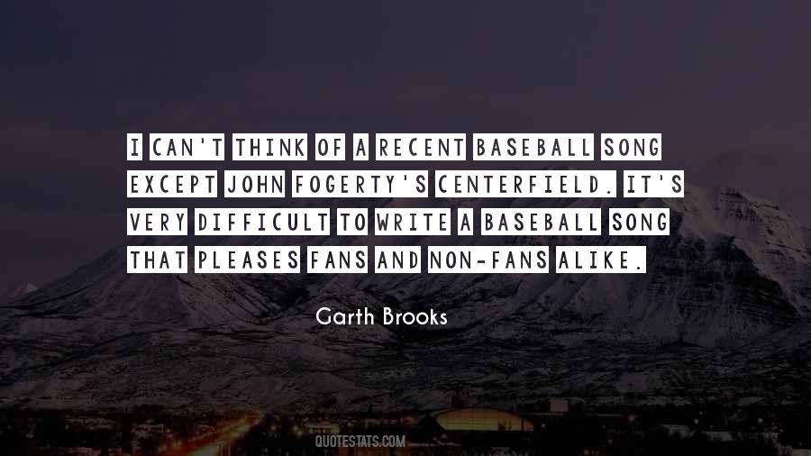 Quotes About Baseball Fans #1205628