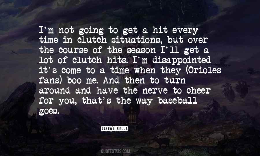 Quotes About Baseball Fans #1273424