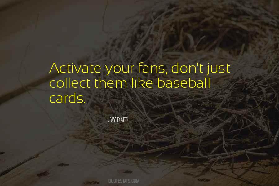 Quotes About Baseball Fans #1780977