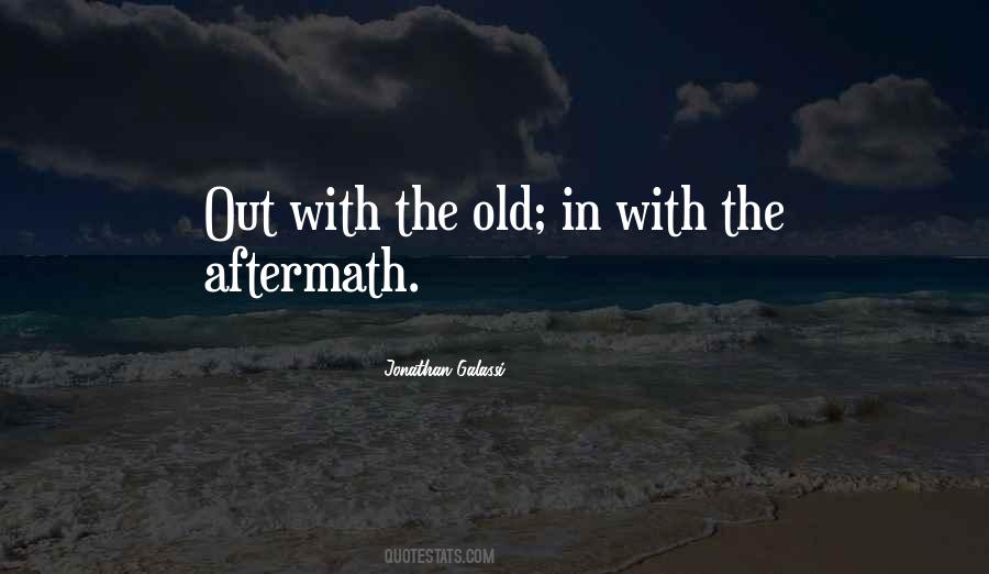 Quotes About Aftermath #98938