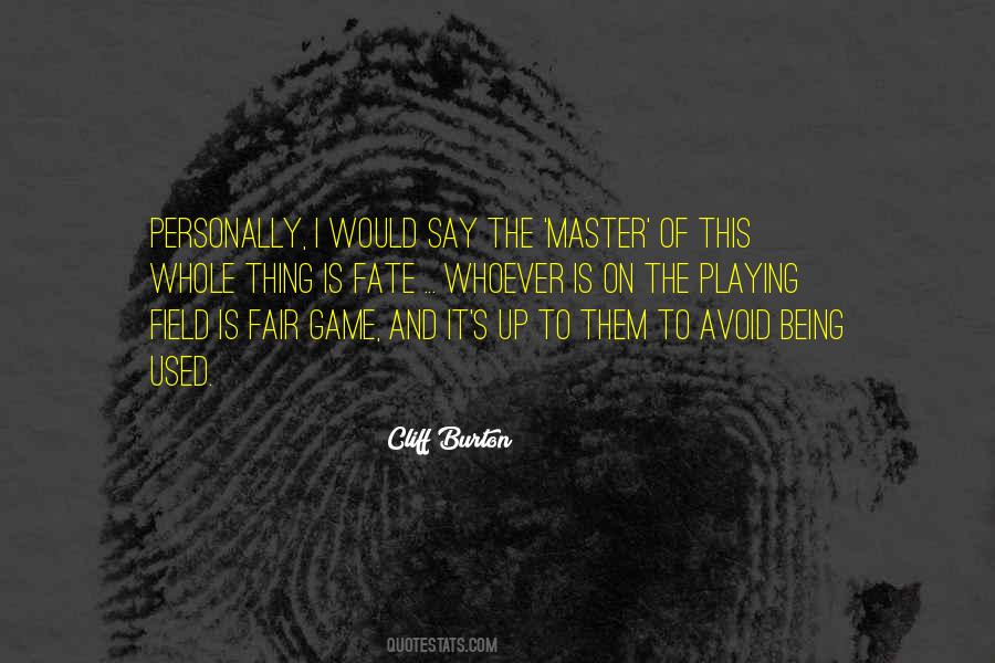 Quotes About Being Used #147950 Quotes About Being Used #147950
