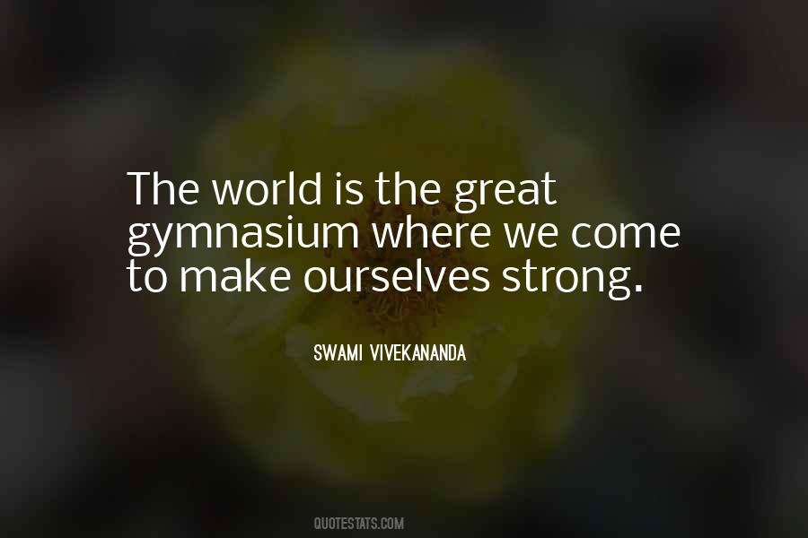 Strength World Quotes #356200