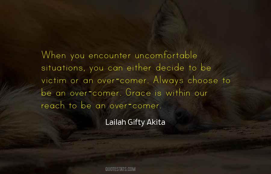 Quotes About Uncomfortable Situations #1047006