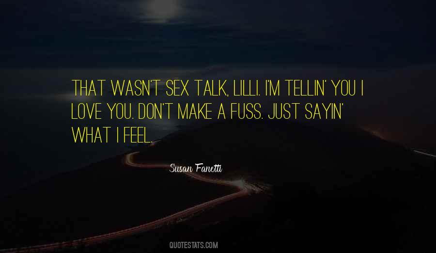 Quotes About Sex Talk #1839704