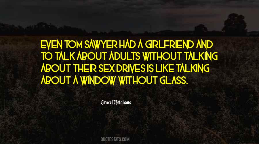 Quotes About Sex Talk #204702