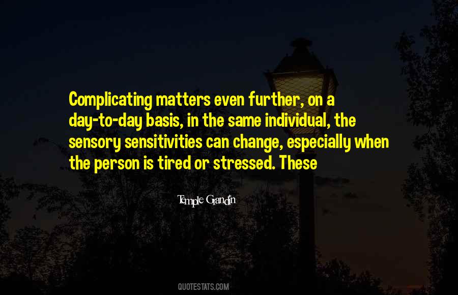 Complicating Matters Quotes #1869924