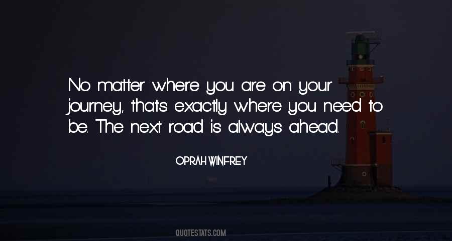 Quotes About Road Ahead #1396531