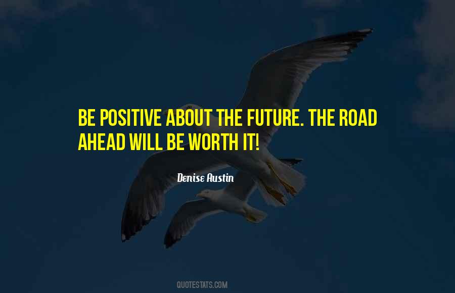 Quotes About Road Ahead #1441204