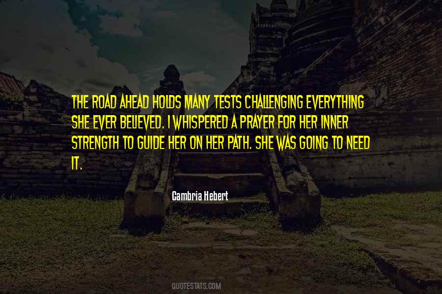 Quotes About Road Ahead #750010