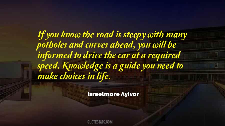 Quotes About Road Ahead #824768