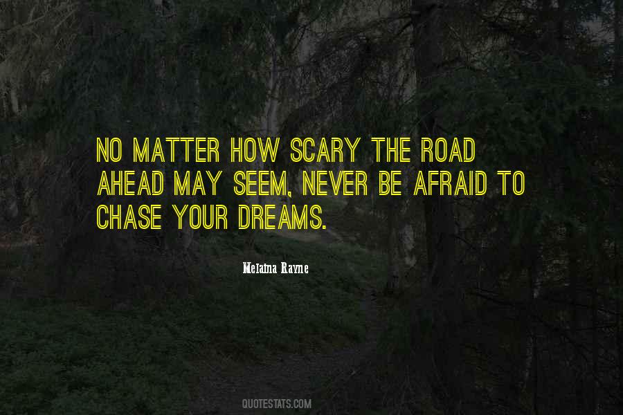 Quotes About Road Ahead #913776