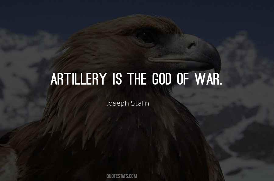 Quotes About Artillery #707946