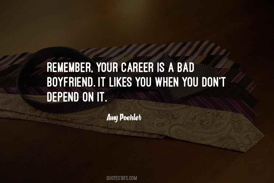 Quotes About A Bad Boyfriend #1642475