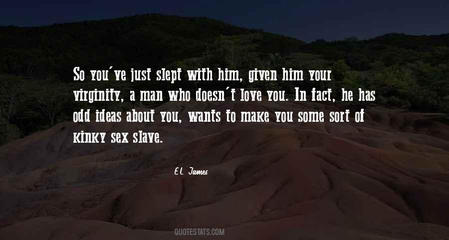 Quotes About Sex Slave #1243412