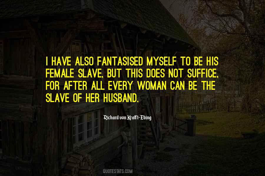 Quotes About Sex Slave #801867